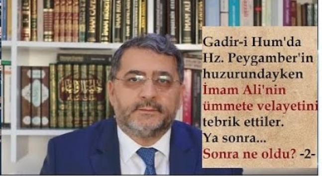 Gadir-i Hum’dan sonra Hz. Ali’ye neler neler ettiler